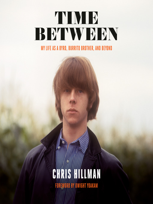 Title details for Time Between by Chris Hillman - Available